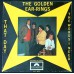 GOLDEN EARRINGS That Day / The Words I Need (Polydor International 421023) Holland 1966 PS 45